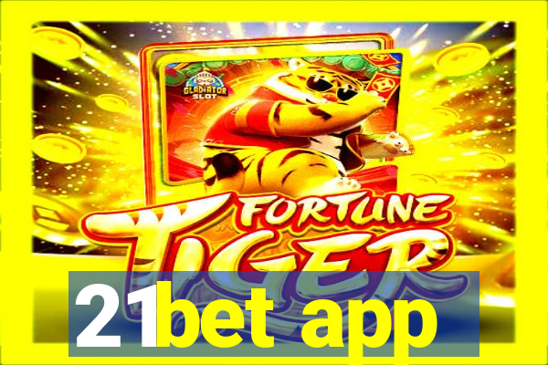21bet app