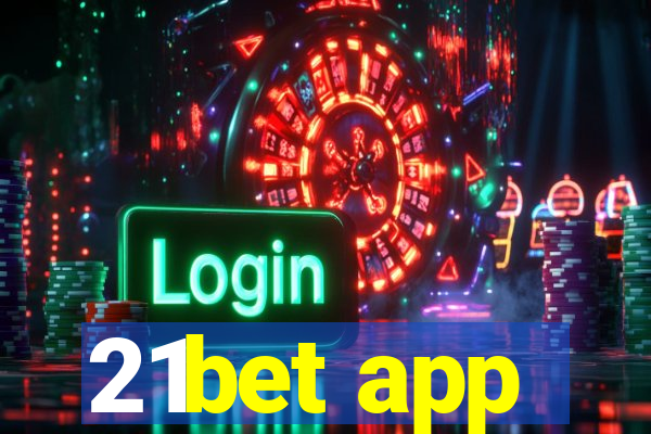 21bet app