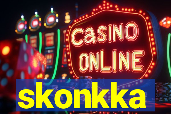 skonkka