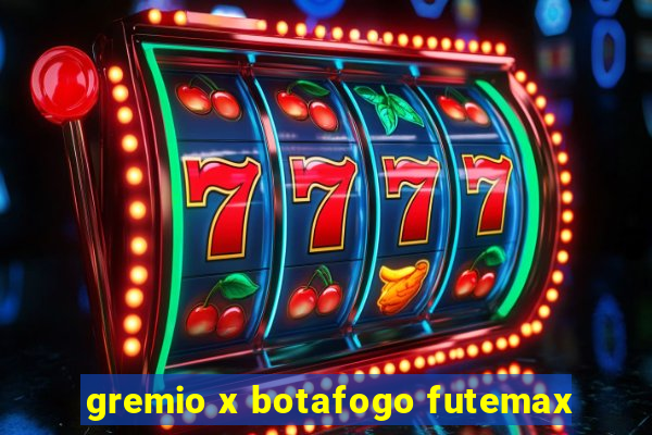 gremio x botafogo futemax