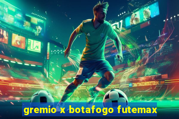 gremio x botafogo futemax