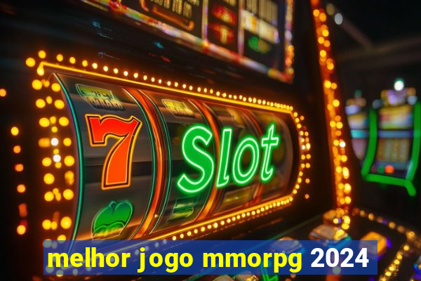 melhor jogo mmorpg 2024