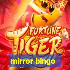 mirror bingo
