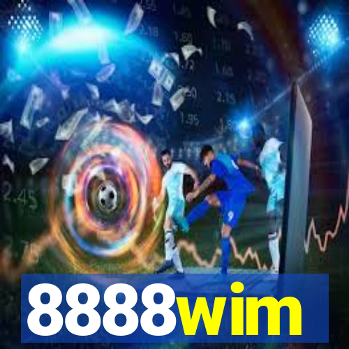 8888wim