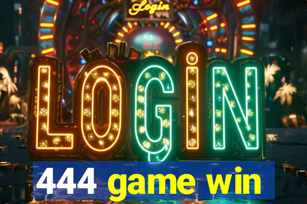 444 game win