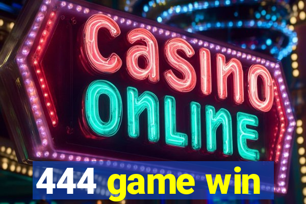 444 game win