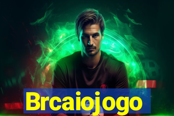 Brcaiojogo