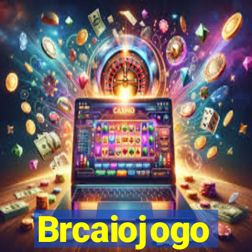 Brcaiojogo