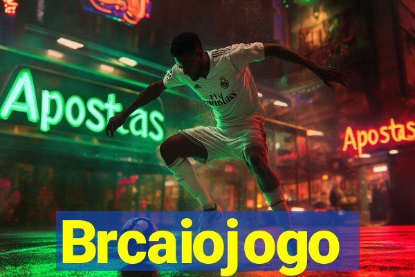 Brcaiojogo