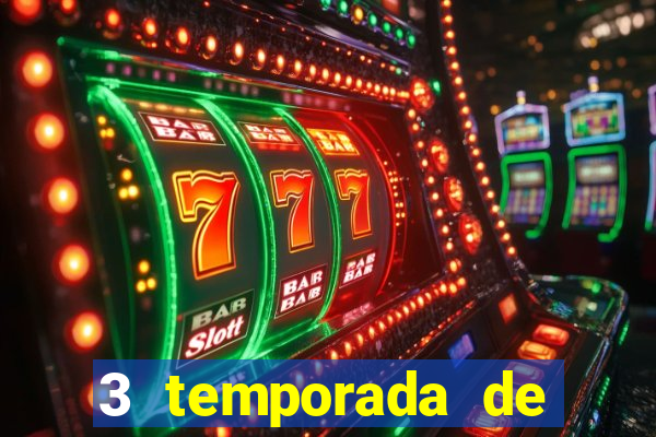 3 temporada de from torrent