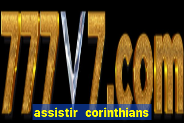 assistir corinthians x cruzeiro futemax