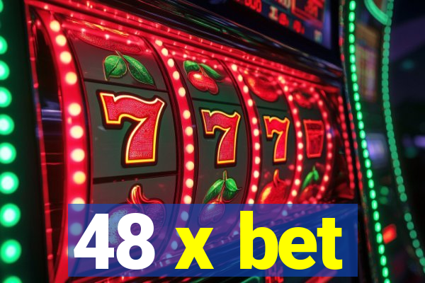 48 x bet