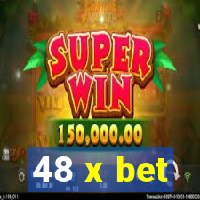 48 x bet