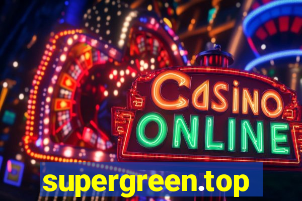 supergreen.top