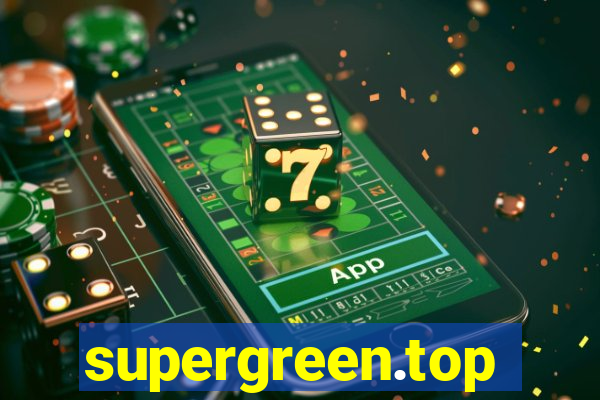 supergreen.top
