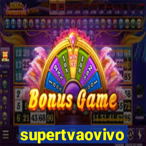 supertvaovivo