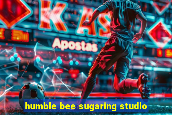 humble bee sugaring studio