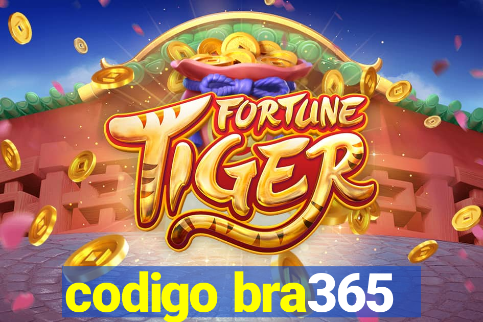 codigo bra365