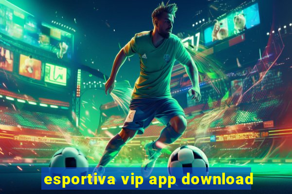 esportiva vip app download