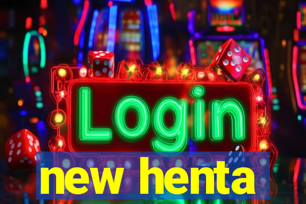 new henta
