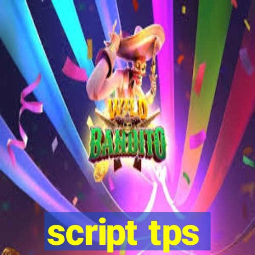 script tps
