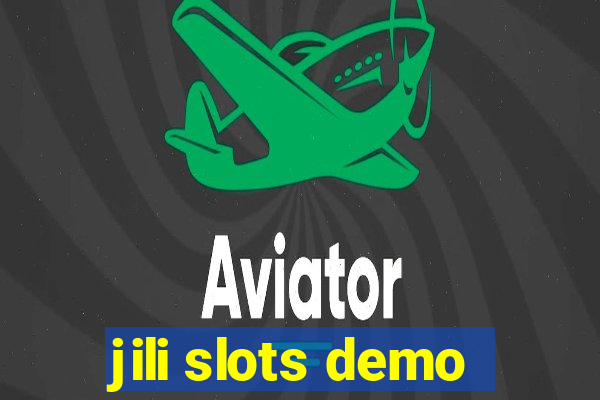 jili slots demo