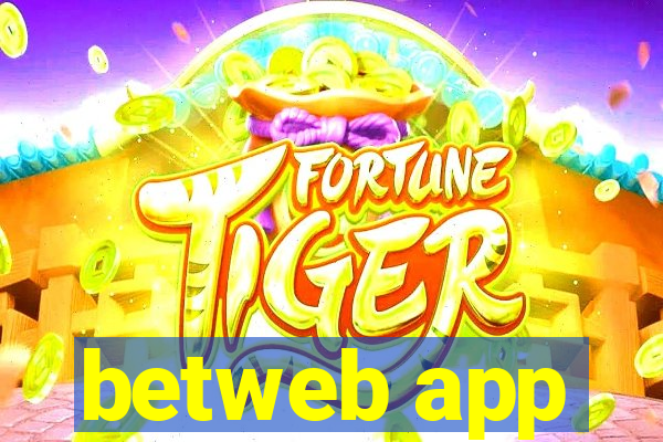 betweb app