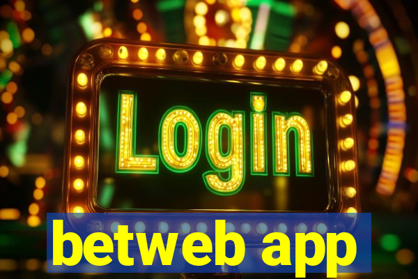 betweb app