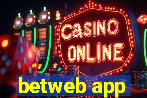 betweb app