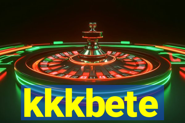 kkkbete
