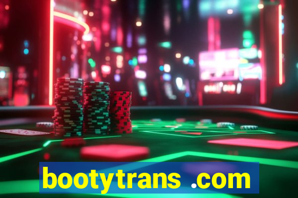 bootytrans .com