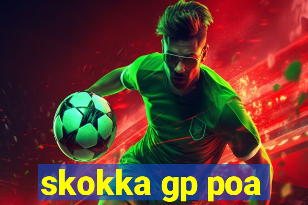 skokka gp poa