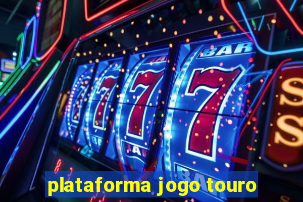 plataforma jogo touro
