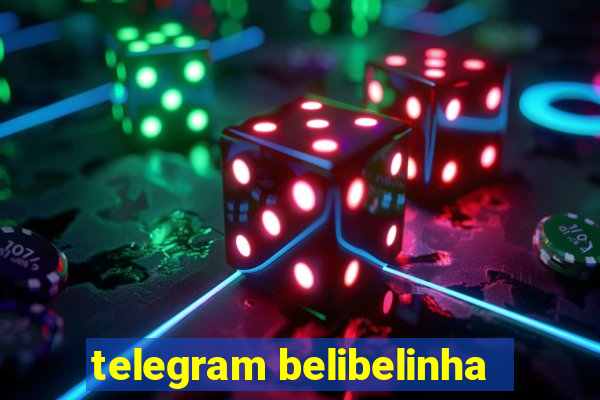 telegram belibelinha