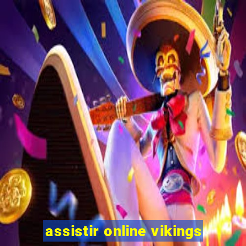 assistir online vikings