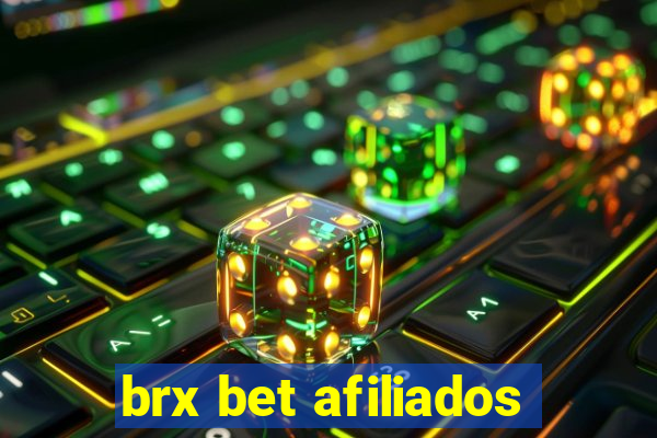 brx bet afiliados