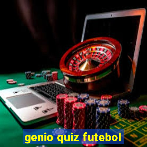 genio quiz futebol