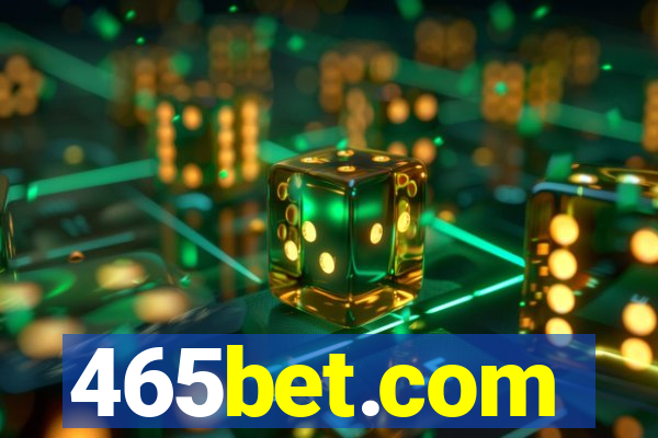 465bet.com