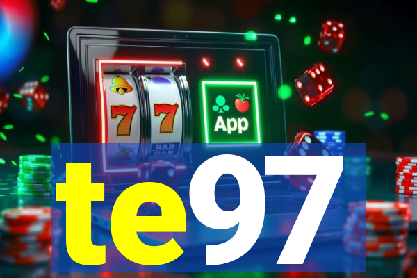 te97