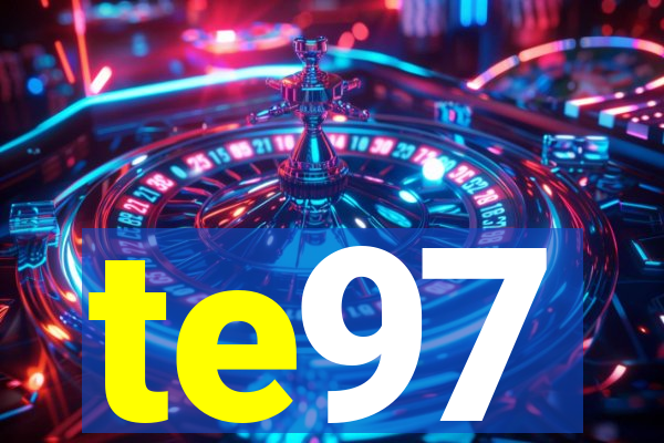 te97