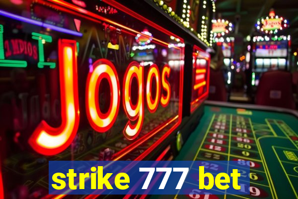 strike 777 bet