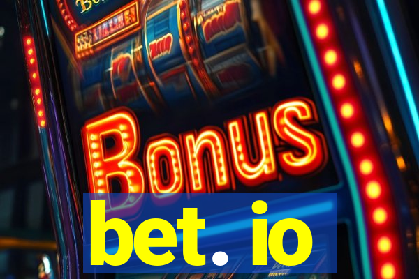 bet. io