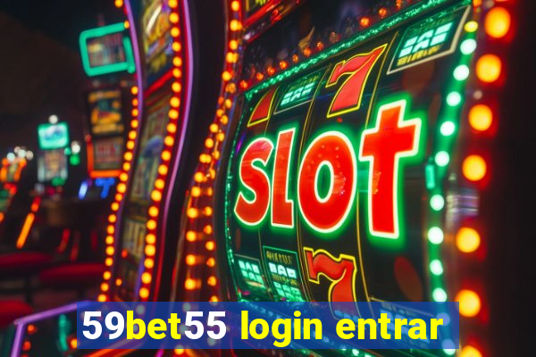 59bet55 login entrar