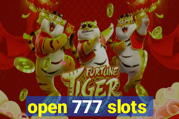 open 777 slots