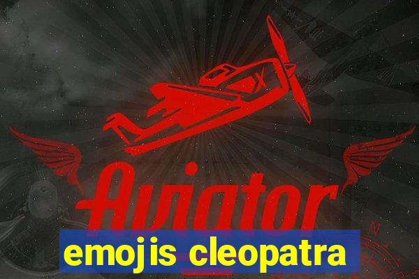 emojis cleopatra