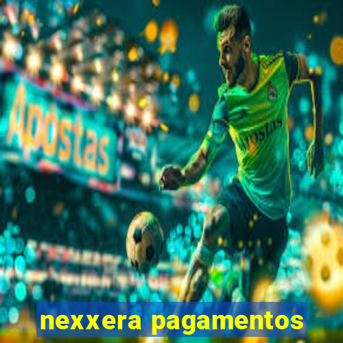 nexxera pagamentos