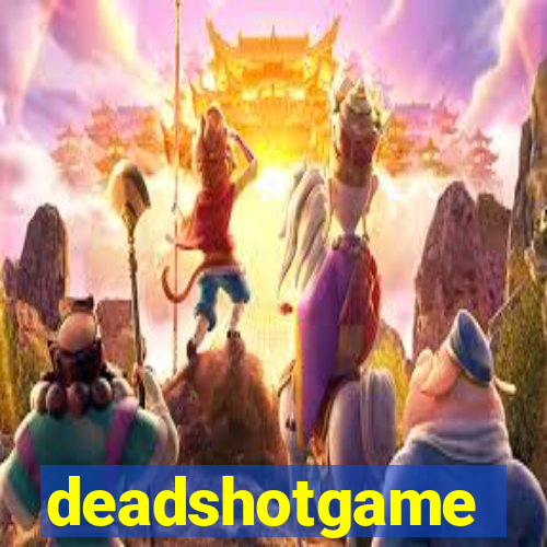 deadshotgame