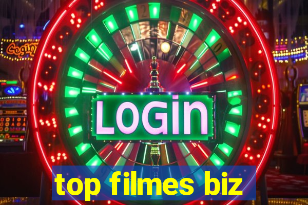 top filmes biz