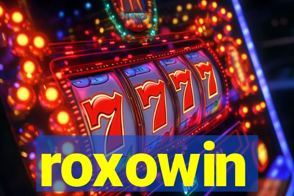 roxowin