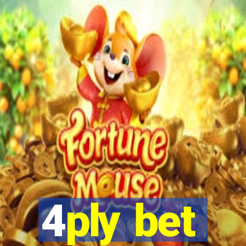 4ply bet